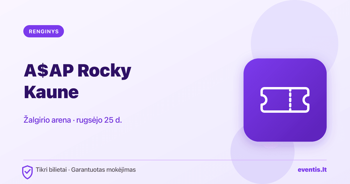 A$AP Rocky bilietai: rugsėjo 25 d., Kaunas