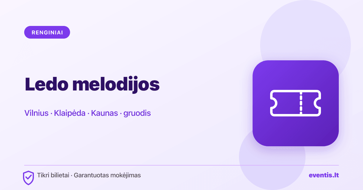 Šou „Ledo melodijos“ 2026: Vilnius, Klaipėda, Kaunas