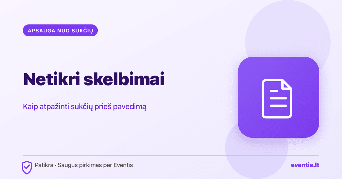 Netikri skelbimai: kaip atpažinti sukčių prieš perkant