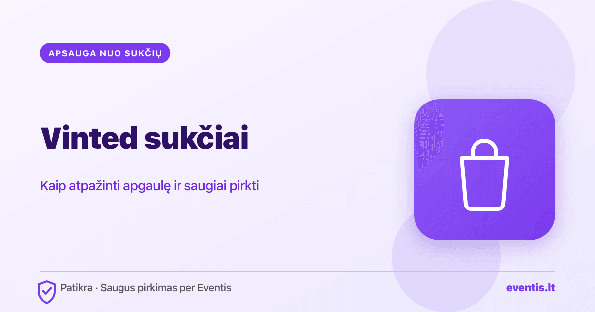 Vinted sukčiai: kaip atpažinti apgaulę ir saugiai pirkti
